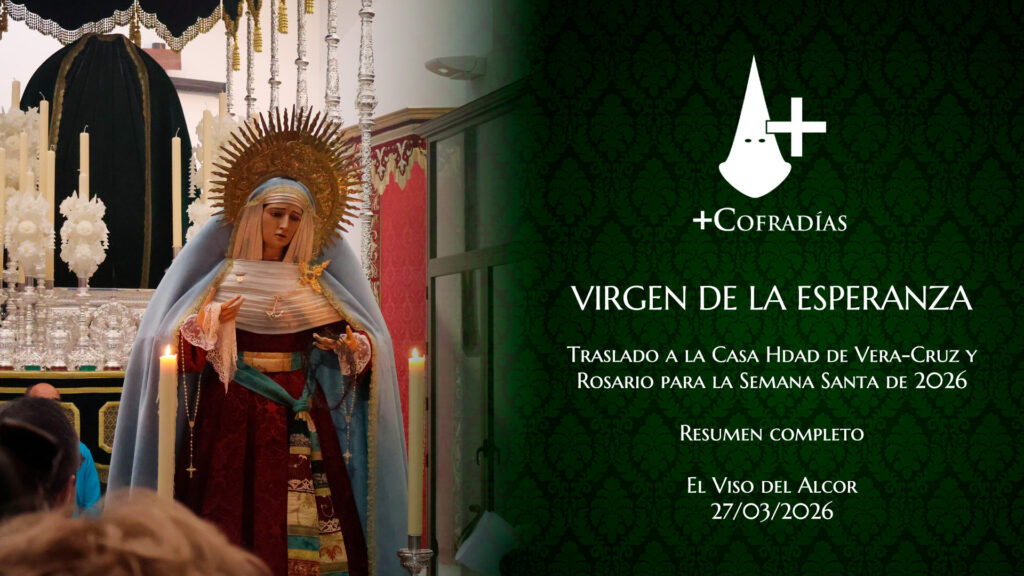 Traslado de María Santísima de la Esperanza para la Semana Santa – El Viso del Alcor 2026