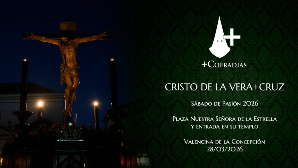 Cristo de la Vera+Cruz por Plaza Nuestra Señora de la Estrella – Valencina de la Concepción 2026