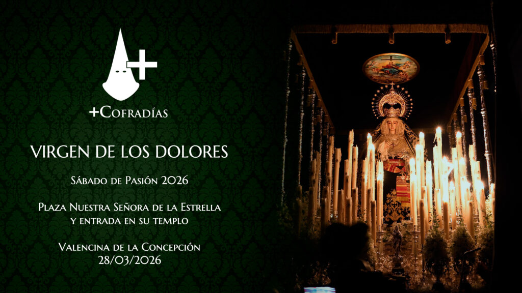 Virgen de los Dolores por Plaza Nuestra Señora de la Estrella – Valencina de la Concepción 2026
